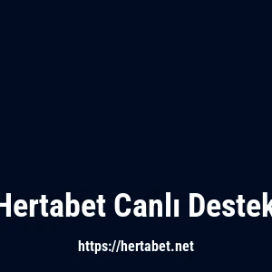 Hertabet Canlı Destek