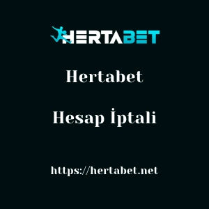 Hertabet Hesap İptali