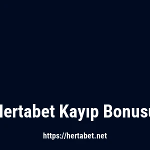 Hertabet Kayıp Bonusu