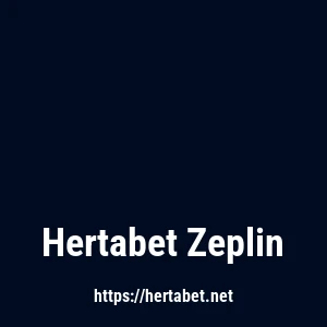 Hertabet Zeplin